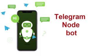 Telegram-бот на Node js: API, особливості та використання